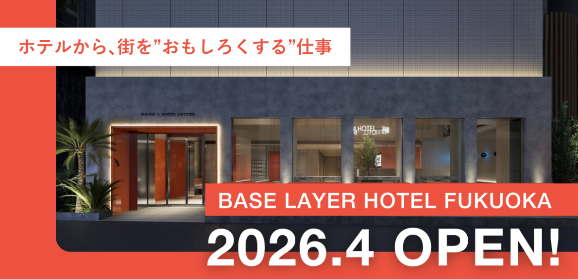 BASE LAYER HOTEL FUKUOKA